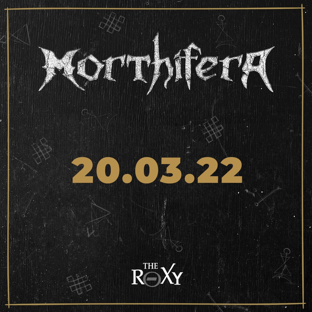 Morthifera: primer show del 2022 y un nuevo capítulo en la historia del grupo comienza